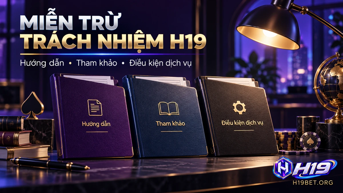 Miễn trừ trách nhiệm H19 phân biệt hướng dẫn, dữ liệu tham khảo và điều kiện dịch vụ